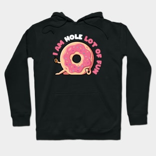 Fun Hole! Hoodie